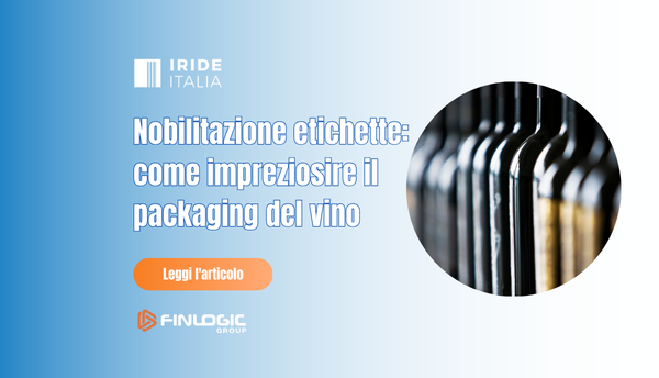 nobilitazione etichette vino packaging vino etichette nobilitate
