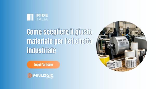il materiale giusto per l'etichetta industriale | Iride Blog